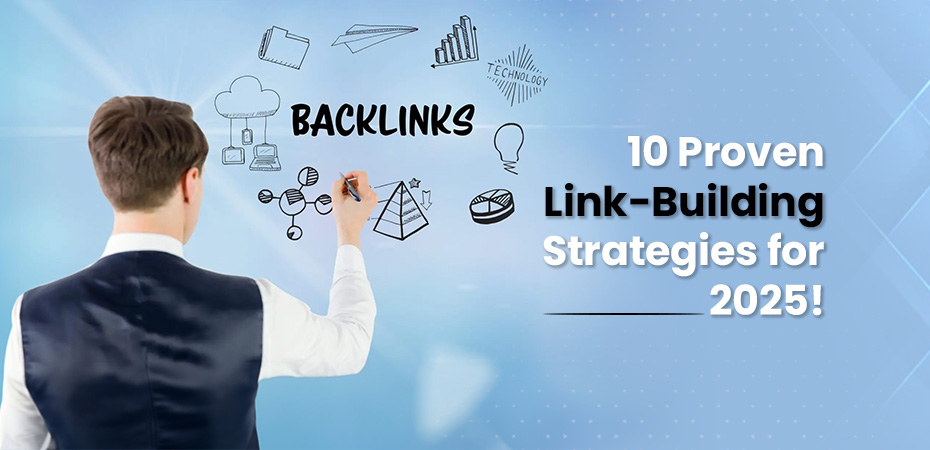 10 Proven Link-Building Strategies