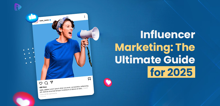 Guide on Influencer Marketing