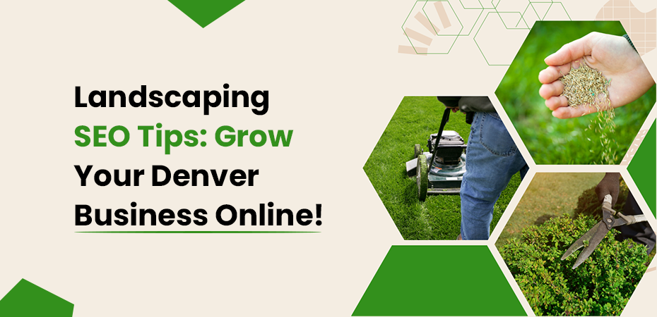 Landscaping SEO in Denver